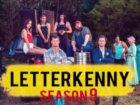 Letterkenny Season 9