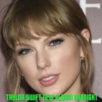 Taylor Swift Announces New Album ‘Midnights