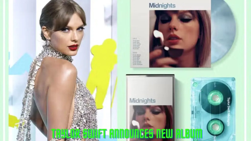 Taylor Swift Announces New Album ‘Midnights