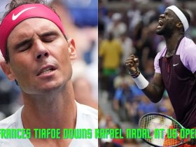 Frances Tiafoe Defeats Rafael Nadal At US Open